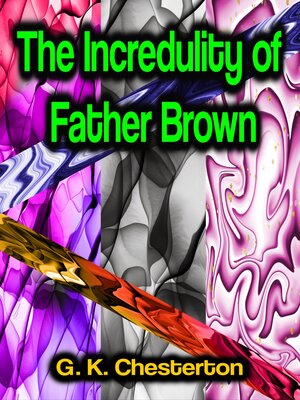 cover image of The Incredulity of Father Brown